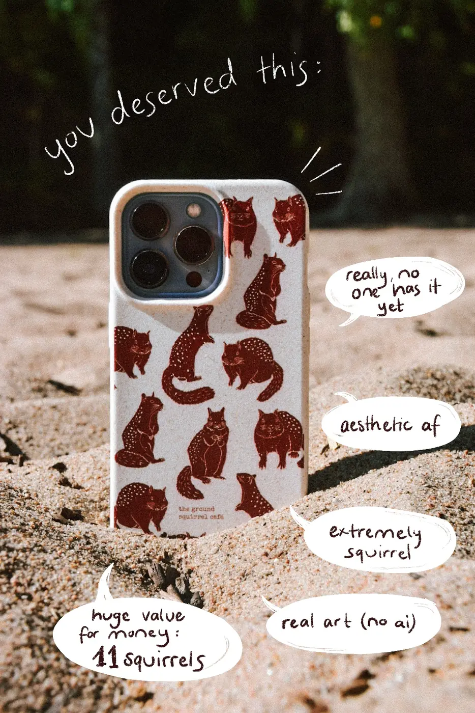 You deserved this: the squirrel phone case, real art and not AI
